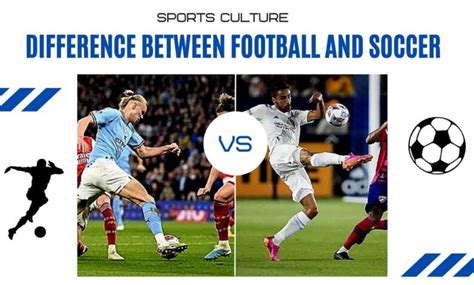 what's the difference between football and soccer|Difference between Football and Soccer .